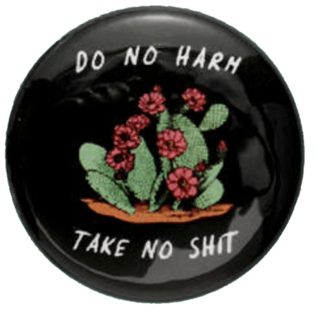 do no harm pin button badge