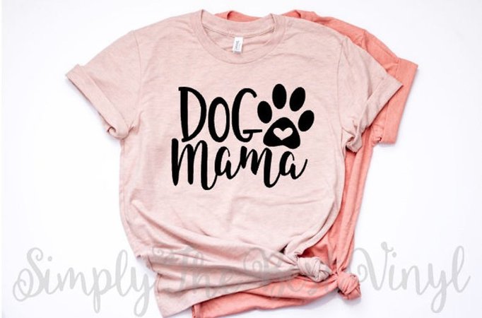 Dog Mom Dog Mom Shirt Dog Mama Dog Mama Shirt Dog Mom | Etsy
