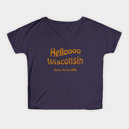 Hello Wisconsin - That 70s Show - T-Shirt | TeePublic