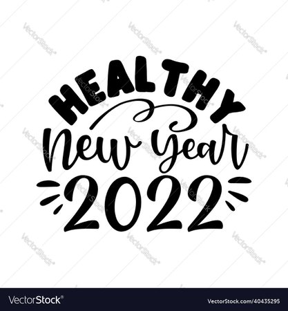 Healthy new year 2022 - new year greeting text Vector Image