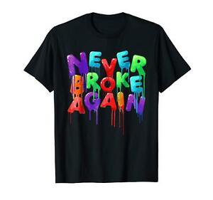 never broke again shirt - Google Search