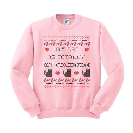 My Cat is Totally My Valentine Crewneck Sweatshirt - Femfetti