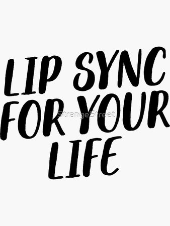 "Lip Sync For Your Life / Quote Book Hipster" Sticker by StrangeStreet | Redbubble