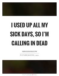 sick day quotes - Google Search