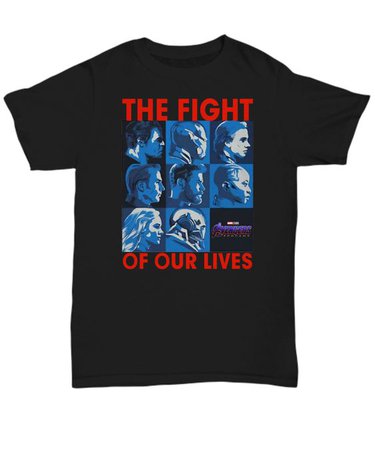 Avengers Endgame The Fight For Our Lives Shirt