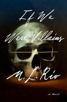 If we were villains av M.L. Rio (Heftet) - Romaner | Tanum nettbokhandel