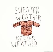 sweater weather quotes - Google Search