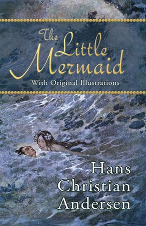 The Little Mermaid (With Original Illustrations): Andersen, Hans Christian, Pedersen, Vilhelm, Stratton, Helen, Paull, H.B.: 9780615963945: Amazon.com: Books