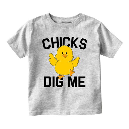 Chicks Dig Me Funny Chicken Baby Infant Short Sleeve T-Shirt by Kids Streetwear – kidsstreetwear