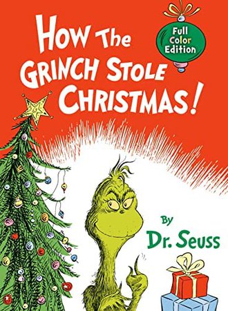 How the Grinch Stole Christmas!: Full Color Jacketed Edition: Dr. Seuss: 9780593434383: Amazon.com: Books