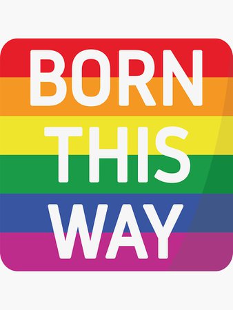 "LGBT pride - born this way" Sticker by wonderdonut | Redbubble