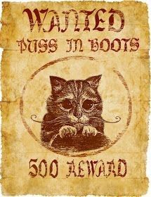 puss in Boots wanted poster