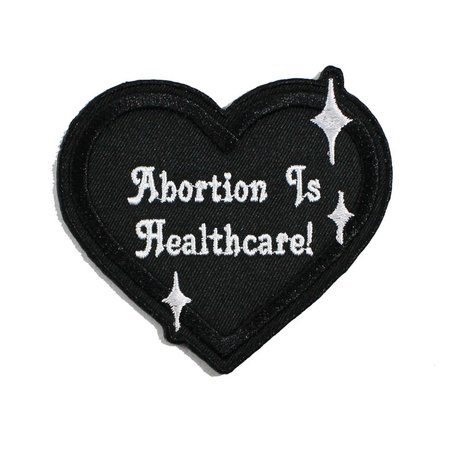 Abortion is Healthcare-heart Shaped-star - Etsy