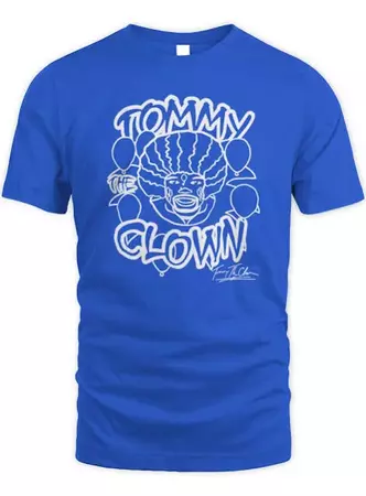 tommy the clown shirts - Google Search