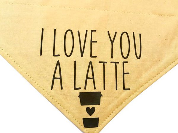 I Love You A Latte Bandana with Color Options | Etsy
