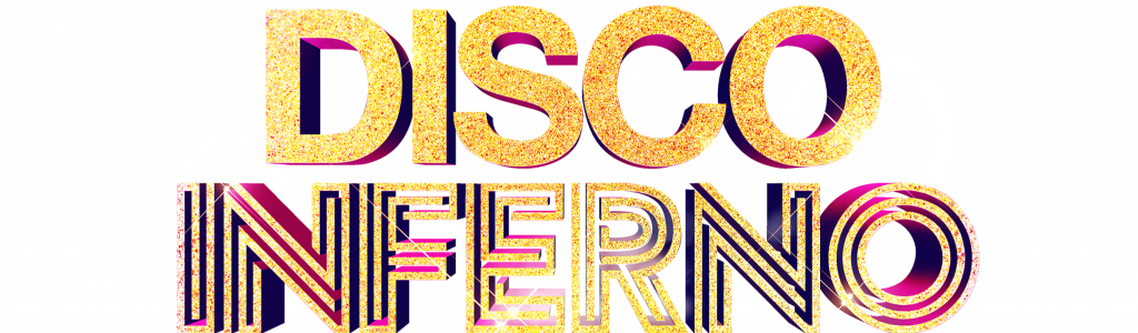 Disco Inferno – A Cast Direct from the West End in Disco Inferno