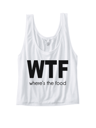 Wtf where's the food shirt crop top original
