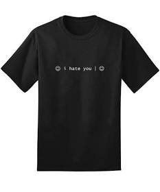i hate you t shirt - Google Search