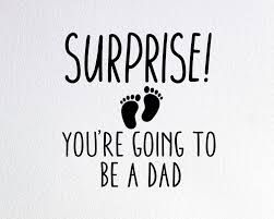 your going to be a dad - Google Search