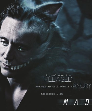 Cheshire Cat/ Tom Hiddleston
