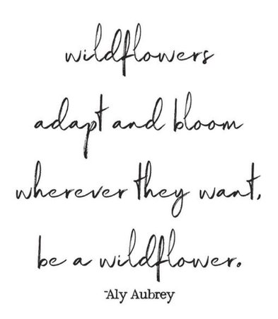 wildflower quote