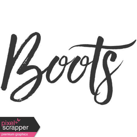 Boots Word Art graphic by Brooke Gazarek | Pixel Scrapper Digital Scrapbooking