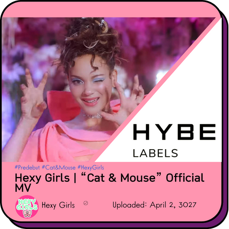 Hexy Girls Cat & Mouse MV Thumbnail