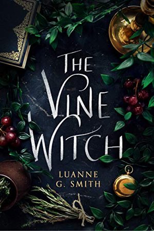 The Vine Witch (Vine Witch #1)