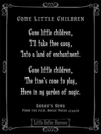 Come Little Children (Sarah’s Song, Hocus Pocus)