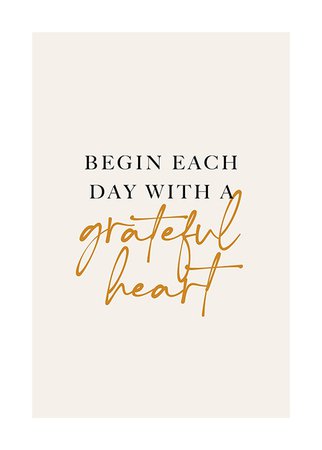 With a Grateful Heart Poster - Grateful heart quote - desenio.com