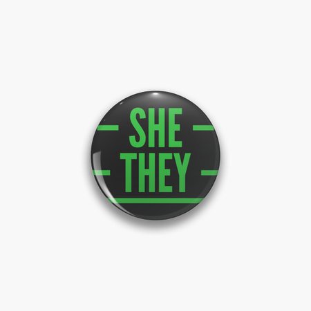"She/They Pronouns" Pin by FireElegy | Redbubble [CowboyYeehaww]