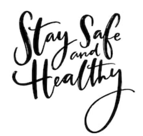 stay safe stay healthy