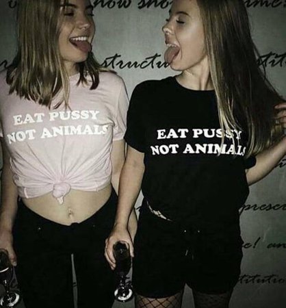 Womens Clothing Gift Eat Pussy Not Animals Saying Tshirt | Etsy
