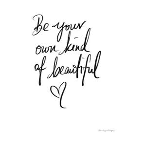 be your own kind