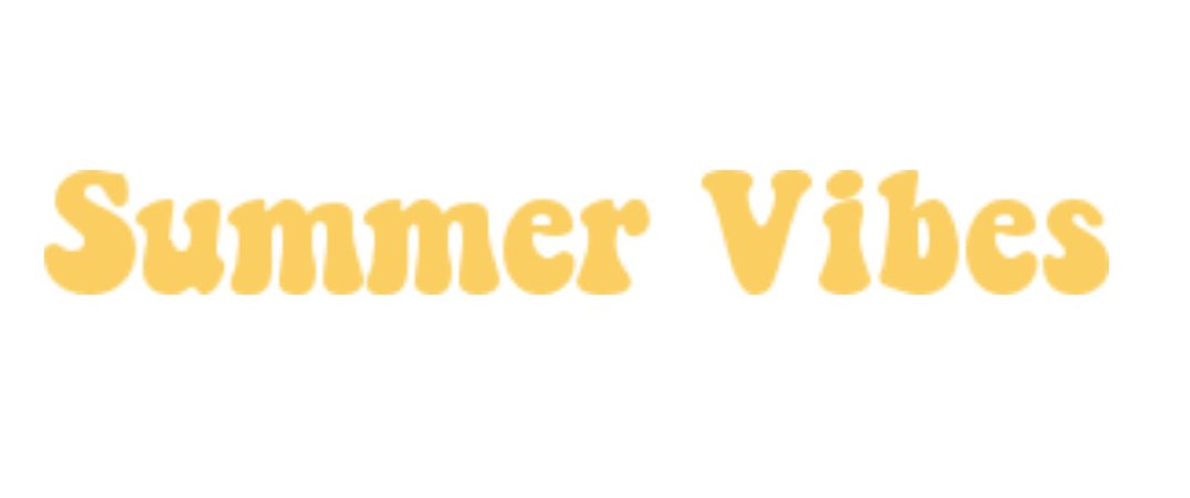 summer vibes text title