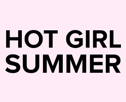 hot girl summer word - Google Search
