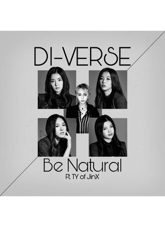 DI-VERSE “Be Natural (ft. TY of JinX)” Teaser Photo