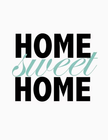 Home sweet home text