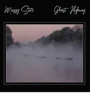 Mazzy Star – Ghost Highway (2020, Purple, Vinyl) - Discogs