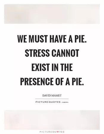 quotes about pie - Google Search