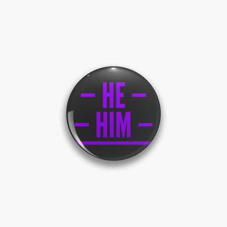 "He/Him Pronouns" Pin by FireElegy | Redbubble [CowboyYeehaww]
