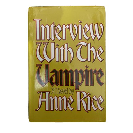 Anne Rice ~ Interview With The Vampire ~ 1st Book Club Edition ~ Hardcover | eBay