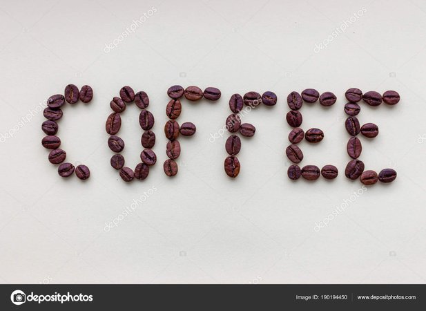 Word Coffee Made Roasted Black Coffee Beans White Background Coffee — Stock Photo © Happypilgrim #190194450