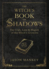 ﻿﻿﻿﻿The Witch's Book of Shadows