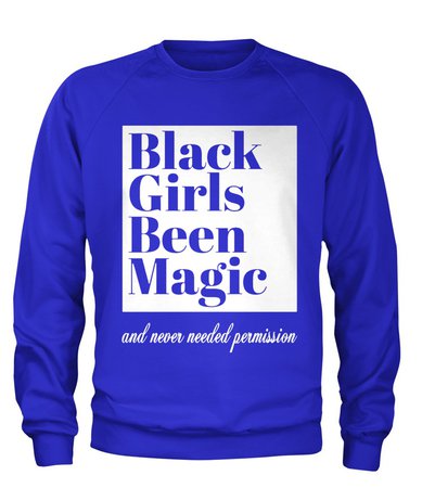 black girls been magic- zeta