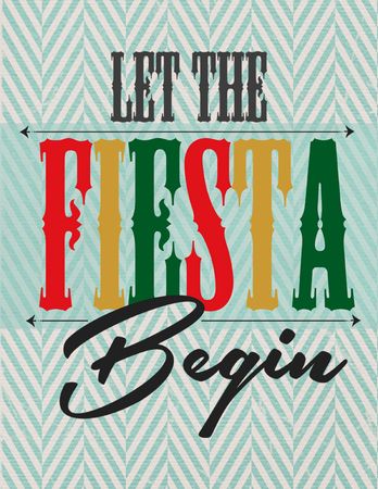 Let The Fiesta Begin