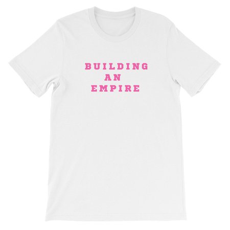 Building Your Empire T-Shirt