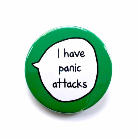 I have panic attacks || sootmegs.etsy.com