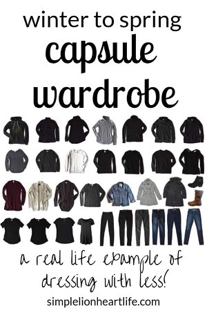 Simple Winter to Spring Capsule Wardrobe – a real-life example of dressing with less! - Simple Lionheart Life