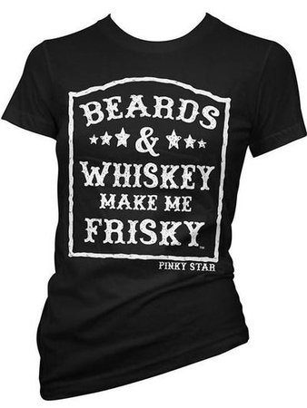 Women's "Beards and Whiskey Make Me Frisky" Tee by Pinky Star (Black)